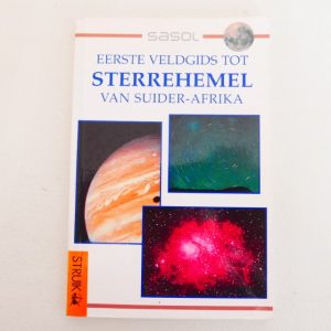 Sasol - Eerste Veldgids tot Sterrehemel van Suider-Afrika
