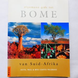 Algemene Gids tot Bome van Suid Afrika deur Keith, Pal & Meg Coats Palgrave