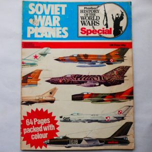 Phoebus History of the World Wars Special: Soviet War Planes by Air Vice-Marshal S.W.B. Menaul & Bill Gunston