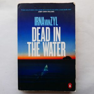 Dead in the Water by Irna van Zyl
