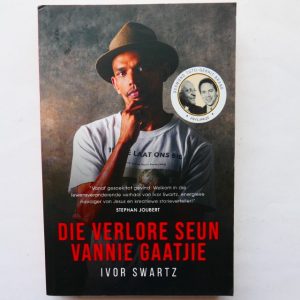 Die Verlore Seun Vannie Gaatjie deur Ivor Swartz