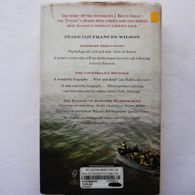 How to Survive the Titanic or The Sinking of J. Bruce Ismay by Frances Wilson - Image 4