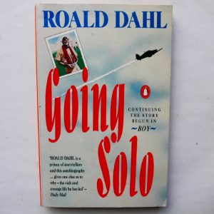 Going Solo by Roald Dahl
