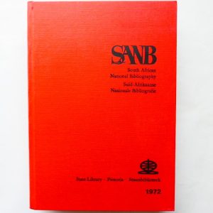 South African National Bibliography (SANB) - Suid-Afrikaanse Nasionale Bibliografie - State Library 1972
