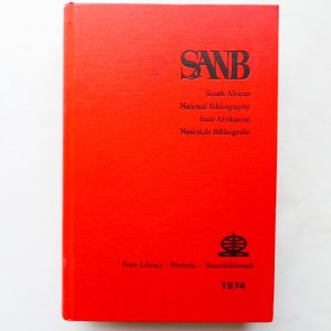 South African National Bibliography (SANB) - Suid-Afrikaanse Nasionale Bibliografie - State Library 1974