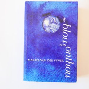 Die Blou van Onthou deur Marita van der Vyver