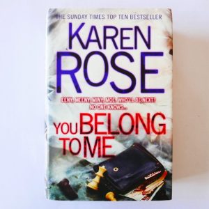 You Belong to Me by Karen Rose