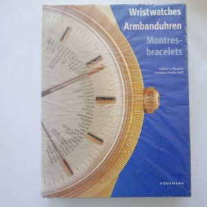Wristwatches : Armbanduhren : Montres-bracelets by Gisbert L. Brunner & Christia Pfeiffer-Belli