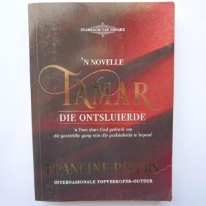 Tamar : Die Ontsluierde deur Francine Rivers