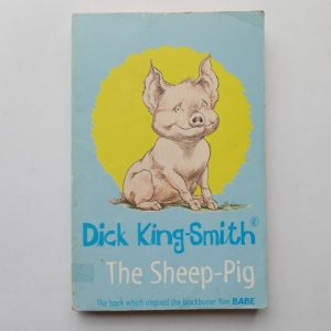 The Sheep-Pig by Dick-King Smith