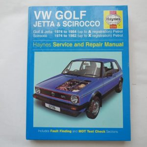 VW Golf : Jetta & Scirocco - Haynes Service and Repair Manual