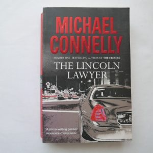 The Lincoln Lawyer by Michael Connolly