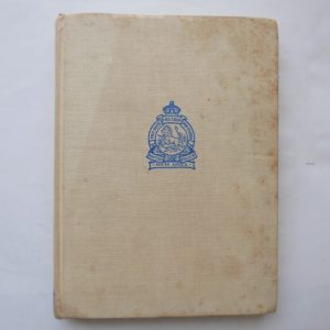 Blue and Old Gold: Selection of Stories from The Outpost, Regimental Magazine of the British South Africa Police