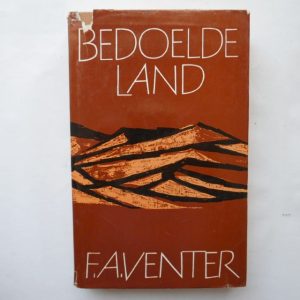 Bedoelde Land deur F.A. Venter