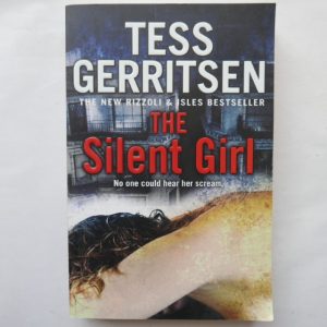 The Silent Girl by Tess Gerritsen