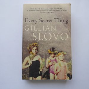 Every Secret Thing: My Family, My Country by Gillian Slovo