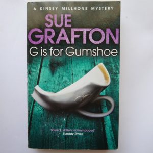 G is for Gumshoe by Sue Grafton