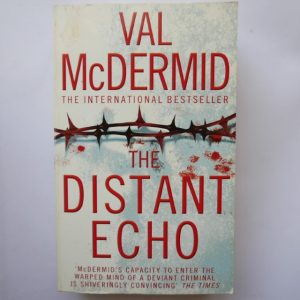 The Distant Echo by Val McDermid
