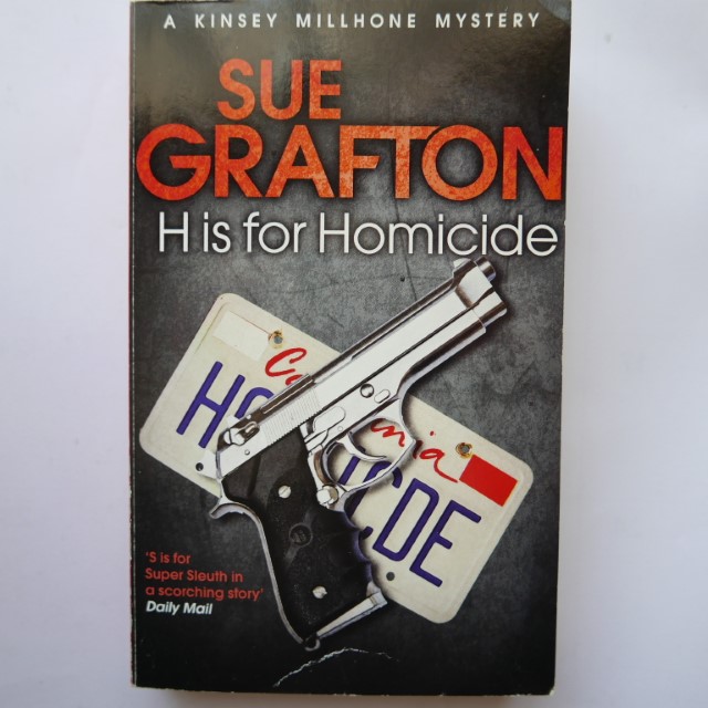 H is for Homicide by Sue Grafton