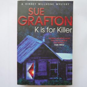 K is for Killer by Sue Grafton
