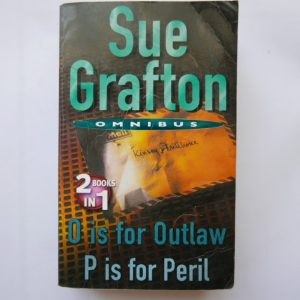 O is for Outlaw : P is for Peril by Sue Grafton (Omnibus 2 in 1)