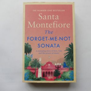 The Forget-me-not Sonata by Santa Montefiore
