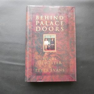 Behind Palace Doors by Nigel Dempster & Peter Evans