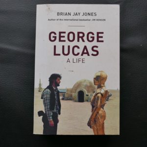 George Lucas: A Life by Brian Jay Jones