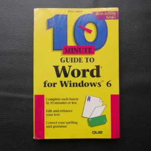 10 Minute Guide to Word for Windows 6 by PG Aitken