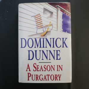 A Season in Purgatory by Dominick Dunne