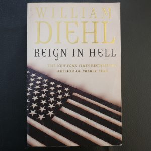 Reign in Hell by William Diehl