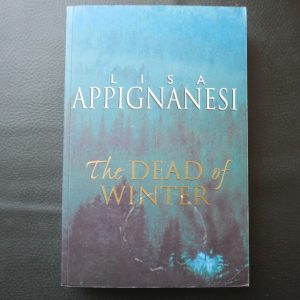 The Dead of Winter by Lisa Appignanesi