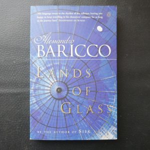Lands of Glass by Alessandro Baricco
