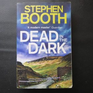 Dead in the Dark by Stephen Booth