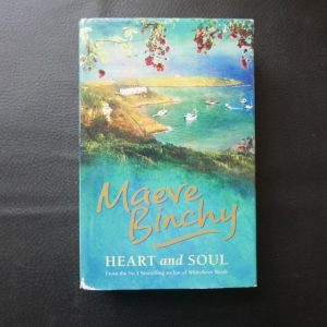 Heart and Soul by Maeve Binchy - Hardcover