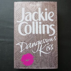 Dangerous Kiss by Jackie Collins