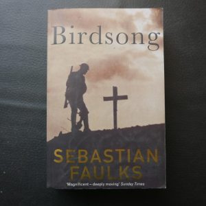 Birdsong by Sebastian Faulks