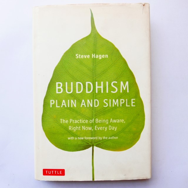 Buddhism : Plain and Simple: The Practice of Being Aware, Right Now, Every Day by Steve Hagen