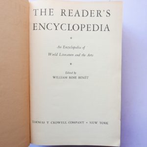The Reader's Encyclopedia of World Literature and the Arts Edited by William Rose Benét