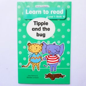 Tippie and the Bug - Level 1 : Book 10 by Jose Palmer & Reinette Lombard