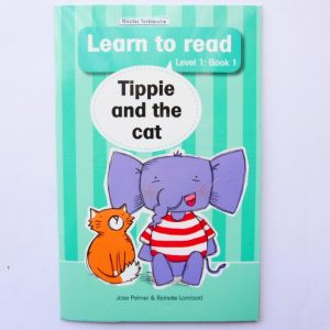 Tippie and the Cat - Level 1 : Book 1 by Jose Palmer & Reinette Lombard