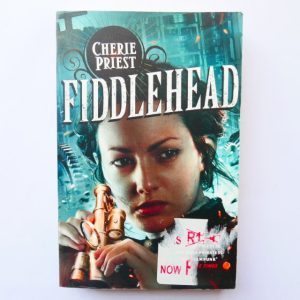 Fiddlehead by Cherie Priest