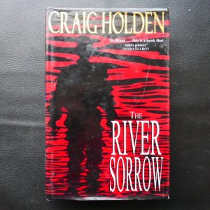 The River Sorrow by Craig Holden