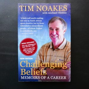 Challenging Beliefs: memoirs of a Career by Tim Noakes with Michael Vlismas