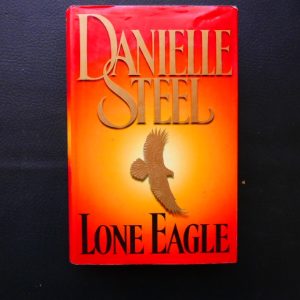 Lone Eagle by Danielle Steel