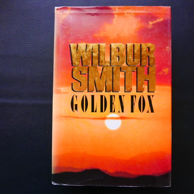 Golden Fox by Wilbur Smith