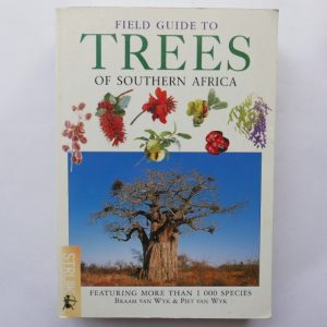 Field Guide to Trees of Southern Africa : Braam van Wyk & Piet van Wyk