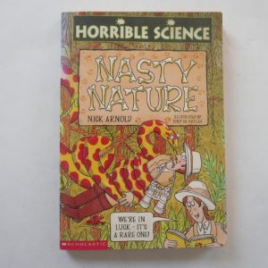 Horrible Science: Nasty Nature by Nick Arnold