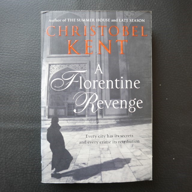 A Florentine Revenge by Christobel Kent