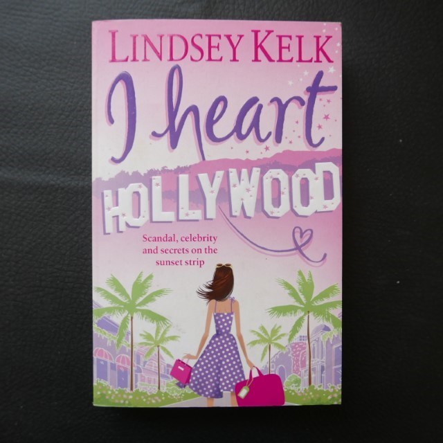 I Heart Hollywood by Lindsey Kelk